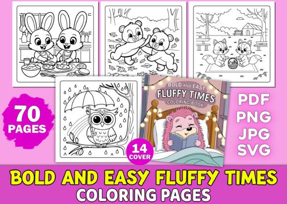 Bold and Easy Fluffy Times Coloring Book: A Practical Resource for Creative Business and Personal Relaxation