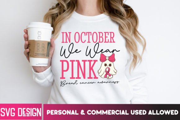 In October We Wear Pink Sublimation PNG